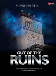Out of the Ruins - Commemorative Film to be Released on DVD on 7th December 2007
